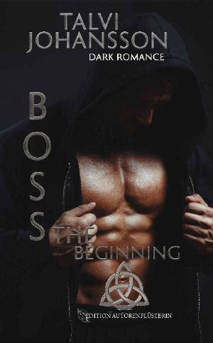 [B.O.S.S. 01] • The Beginning